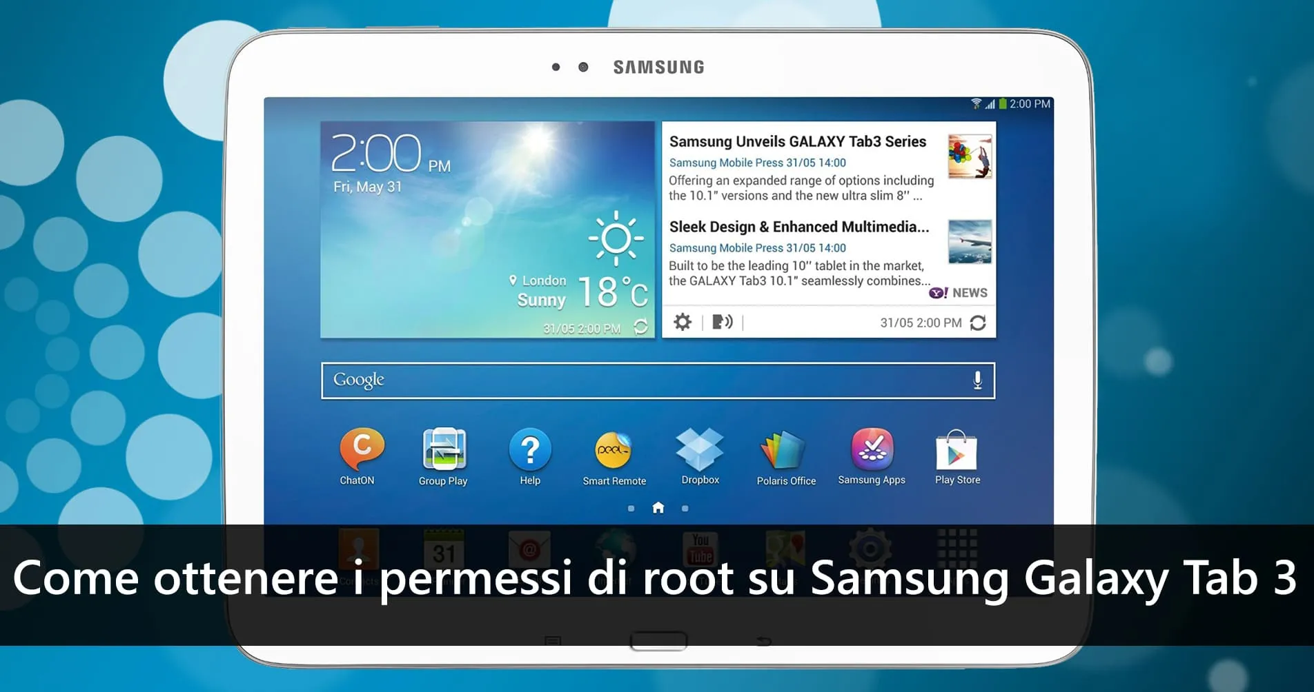 Come ottenere i permessi di root su Samsung Galaxy Tab 3 10.1