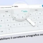 Disabilitare il correttore ortografico automatico su Android