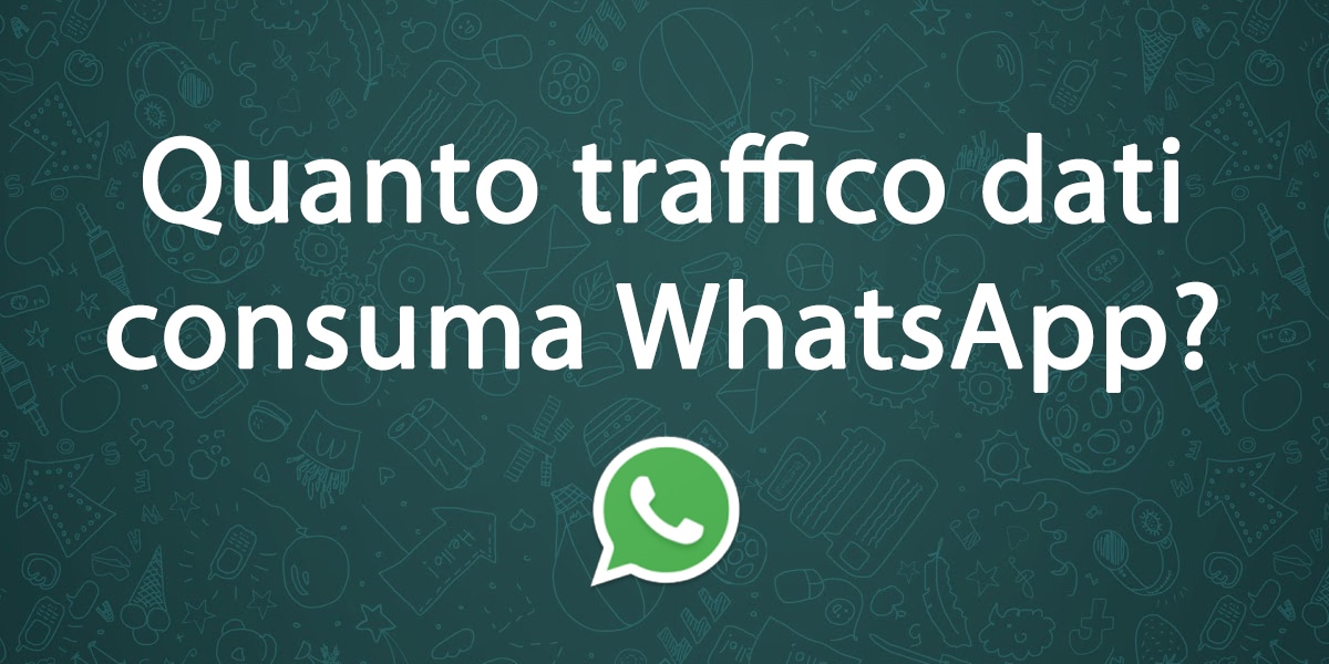 Quanto traffico dati consuma WhatsApp?