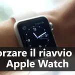 Come forzare il riavvio di Apple Watch in caso di crash