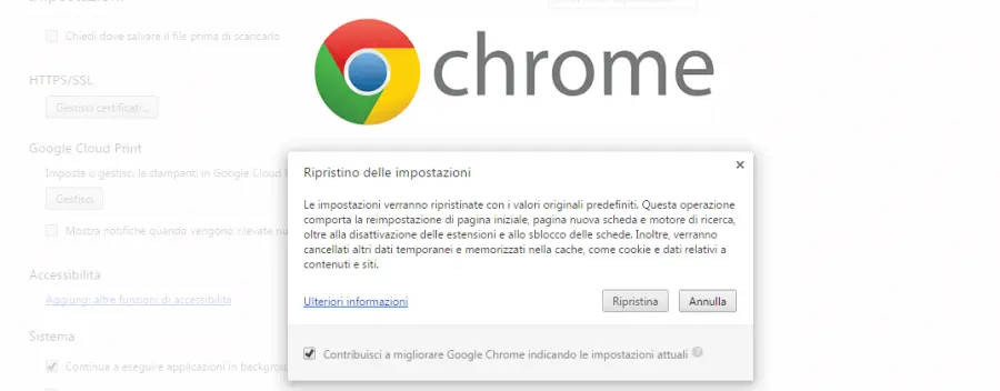 Come ripristinare le impostazioni di Google Chrome