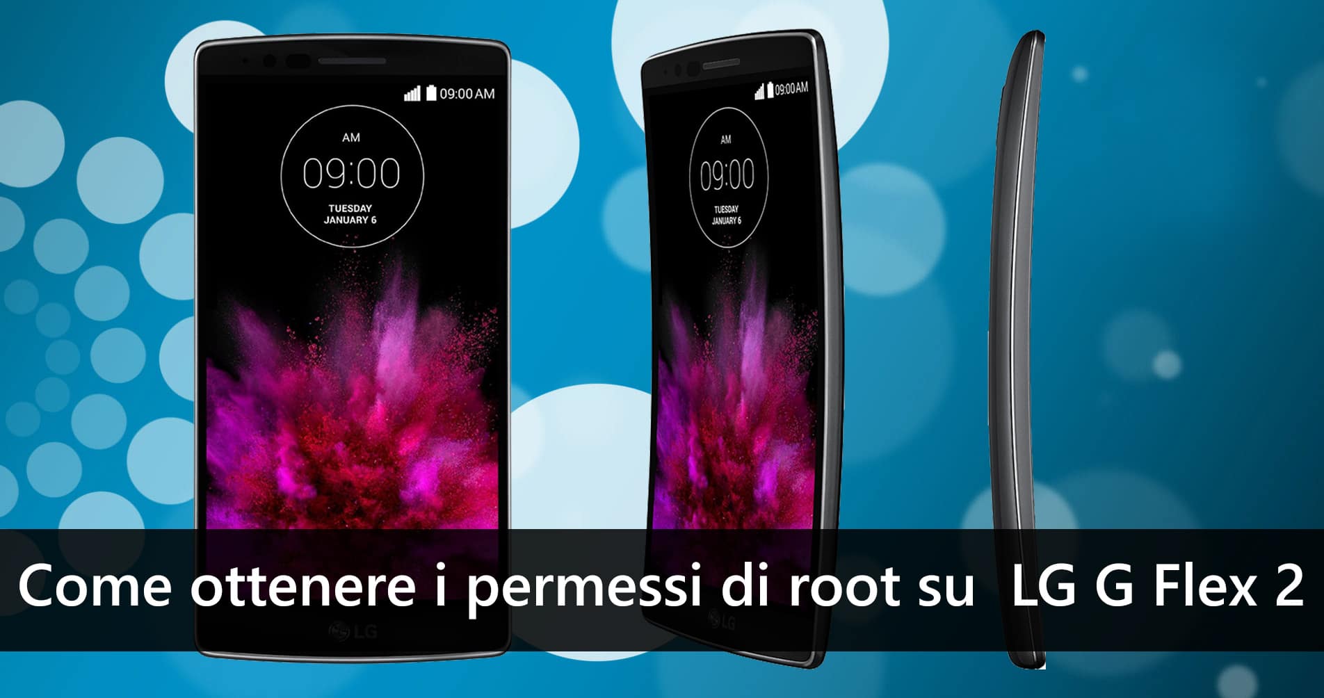 Come ottenere i permessi di root su LG G Flex 2
