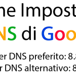 Come impostare Google DNS su Windows