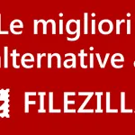 Le 3 migliori alternative a FileZilla