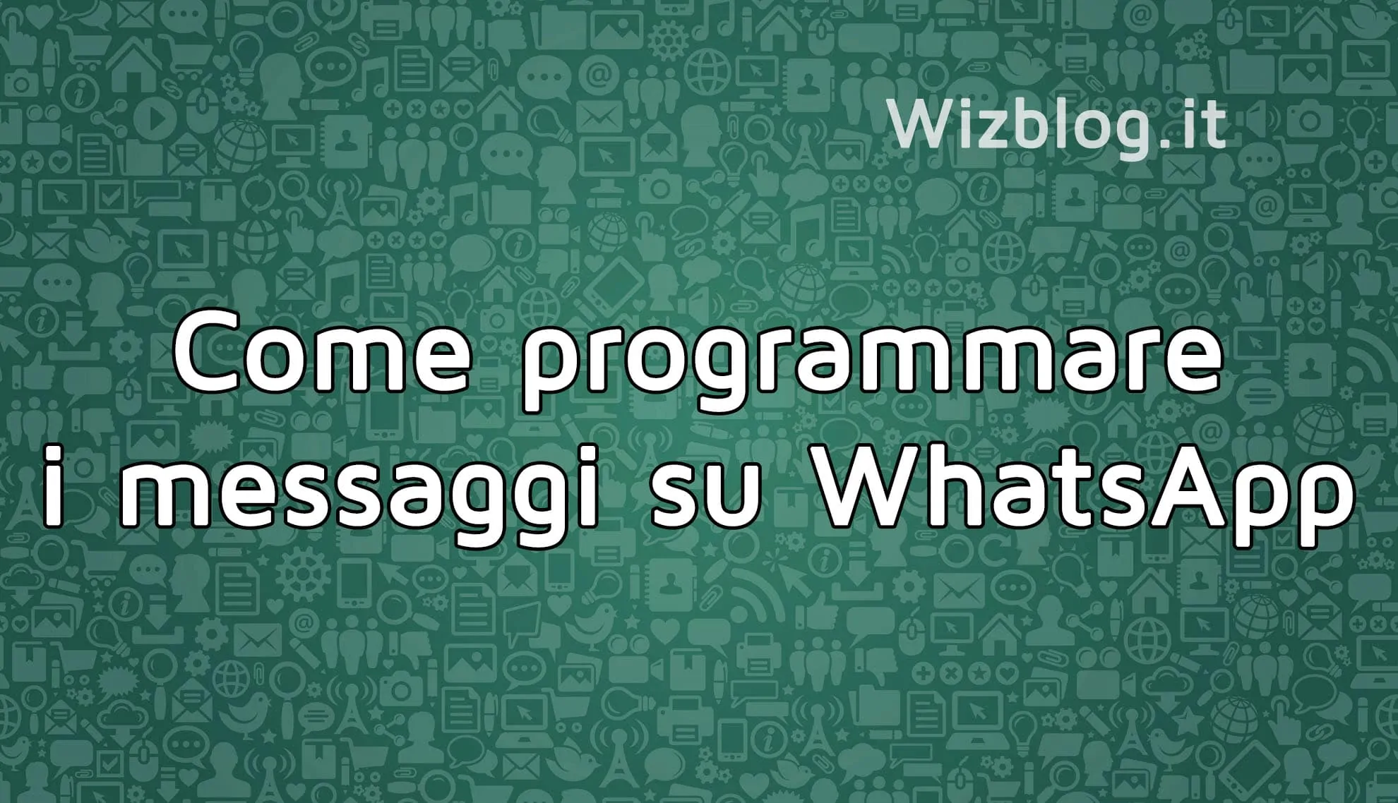 Come programmare i messaggi su WhatsApp