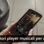 I 5 migliori player musicali alternativi per Android