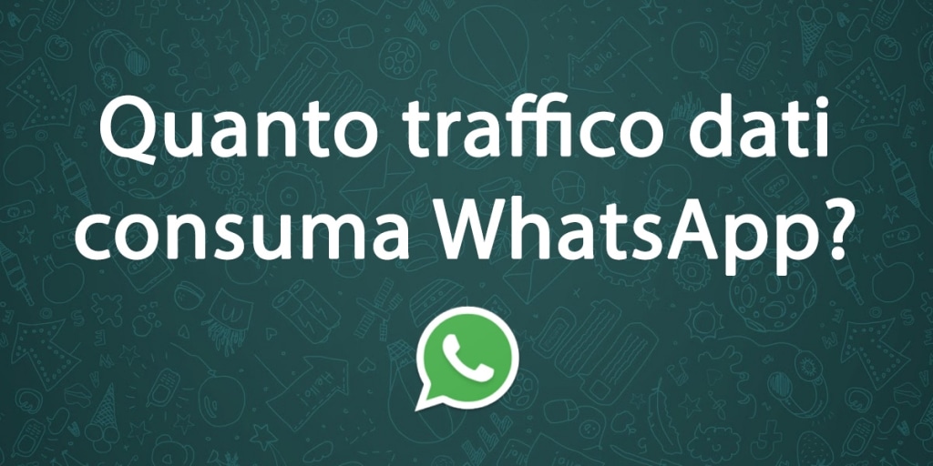 Quanto traffico dati consuma WhatsApp
