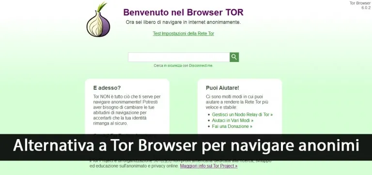 Alternativa a Tor Browser per navigare anonimi